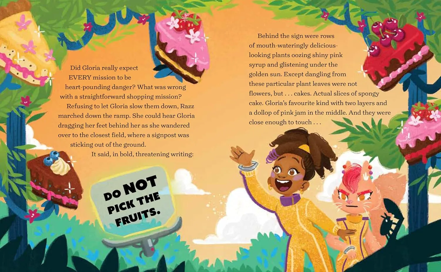 Gloria and Razz in a jungle of cake-and-jam plants beside a sign reading DO NOT PICK THE FRUITS